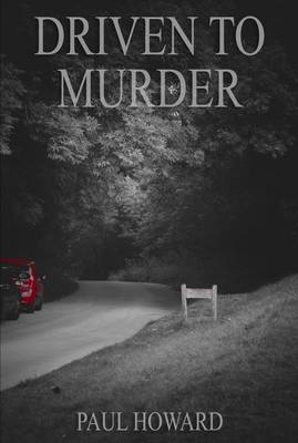 Driven To Murder