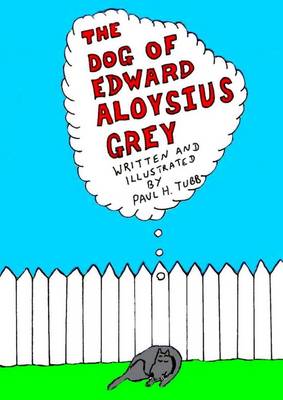 The Dog of Edward Aloysius Grey