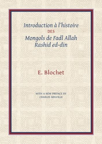 Introduction à l’Histoire des Mongols de Fadl Allah Rashid ed-din