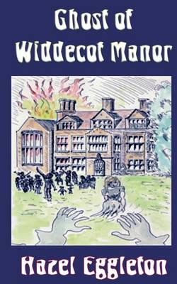 Ghost of Widdecot Manor