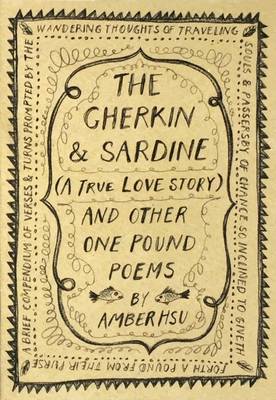 The Gherkin & Sardine (A True Love Story)