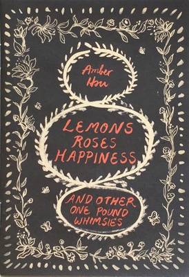 Lemons, Roses, Happiness