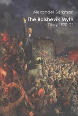 The Bolshevik Myth