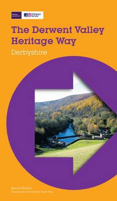 The Derwent Valley Heritage Way, Derbyshire