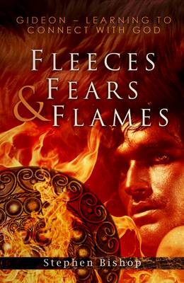 Fleeces, Fears & Flames