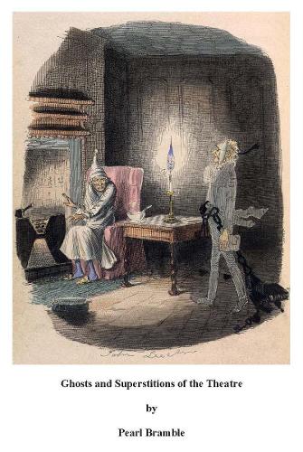 Ghosts and Superstitions of the Theatre