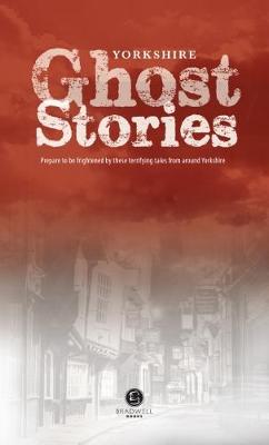 Yorkshire Ghost Stories