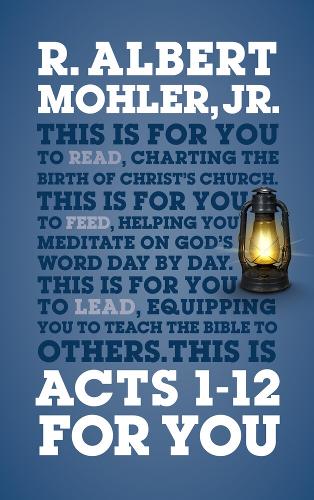 Acts 1 – 12 For You