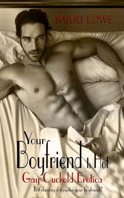 Your Boyfriend is Hot