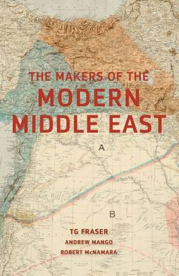 The Makers of the Modern Middle East 2e