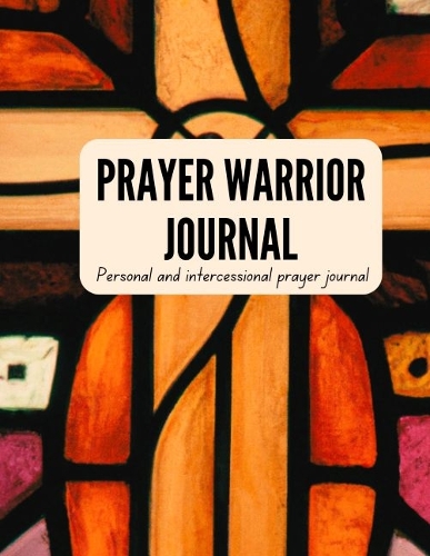 Prayer Warrior Journal