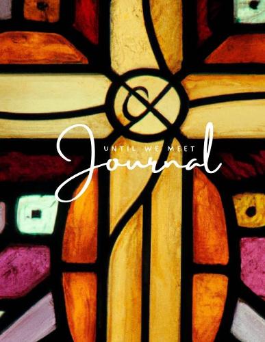 Until We Meet Again: Grief Journal - Red
