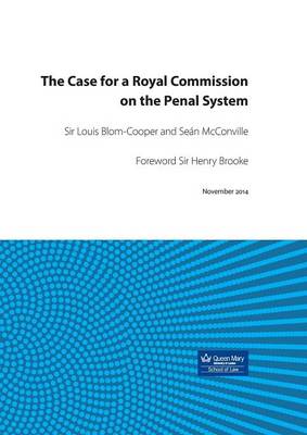 The Case for a Royal Commission on the Penal System
