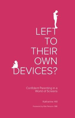 Left to Their Own Devices?