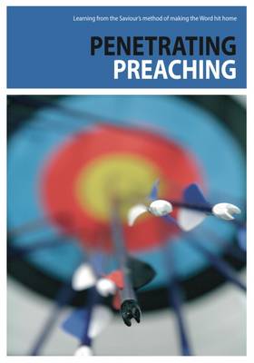 Penetrating Preaching