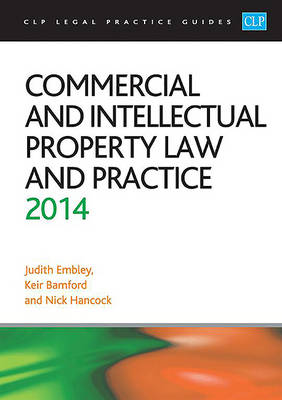 Commercial and Intellectual Property Law and Practice 2014
