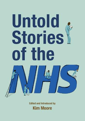 Untold Stories of the NHS