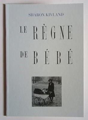 Le Règne de Bébé