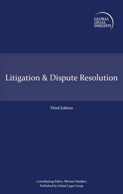 Global Legal Insights - Litigation & Dispute Resolution