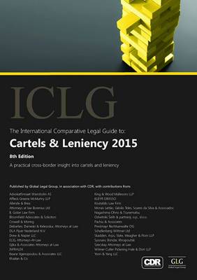 The International Comparative Legal Guide to: Cartels & Leniency 2015