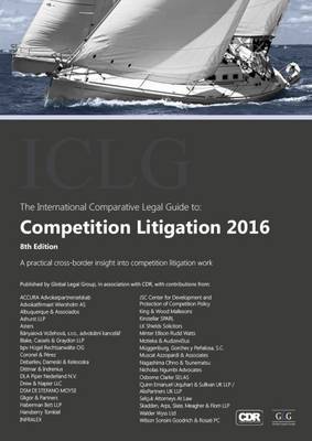The International Comparative Legal Guide to: Competition Litigation 2016