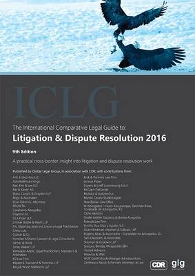 International Comparative Legal Guide to: Litigation & Dispute Resolution 2016