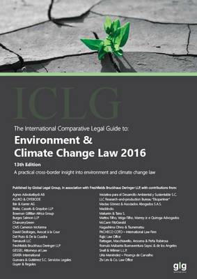 The International Comparative Legal Guide to: Environment & Climate Change Law 2016