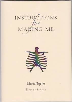 Instructions for Making Me