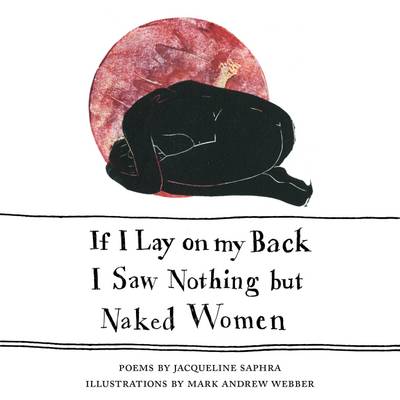 If I Lay on my Back I Saw Nothing but Naked Women