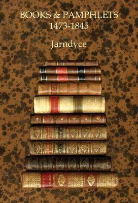 Books & Pamphlets 1473-1845