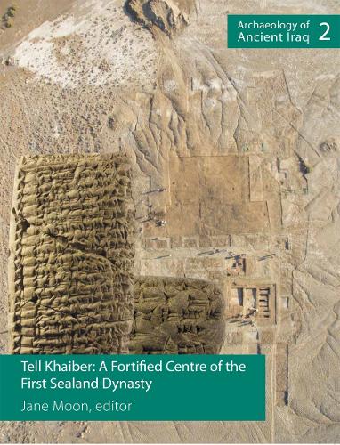 Tell Khaiber: A Fortified Centre of the First Sealand Dynasty