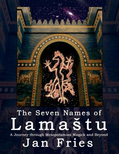 The Seven Names of Lamastu