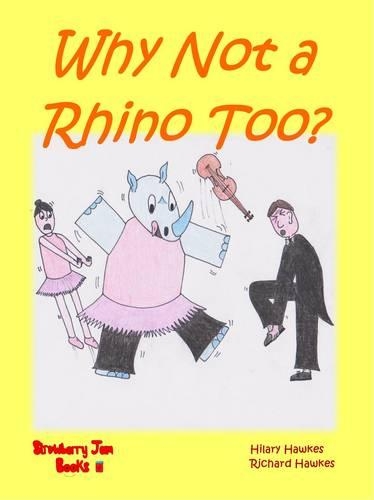 Why Not a Rhino Too?