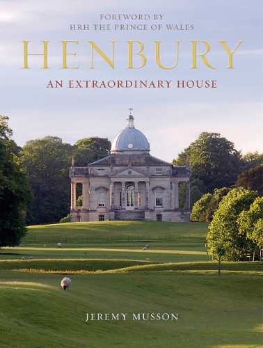 Henbury by Jeremy Musson