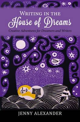 Writing in the House of Dreams