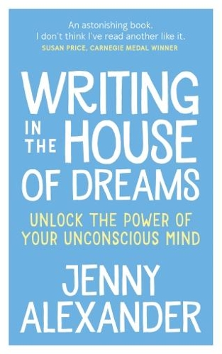 Writing in the House of Dreams