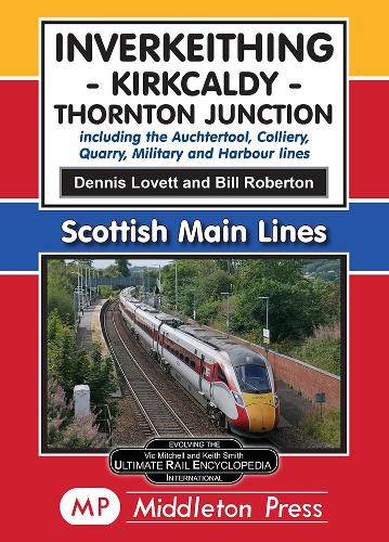 Inverkeithing - Kirkcaldy - Thornton Junction.