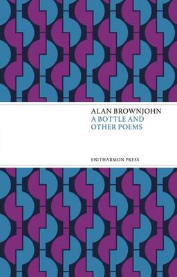 A Bottle and Other Poems