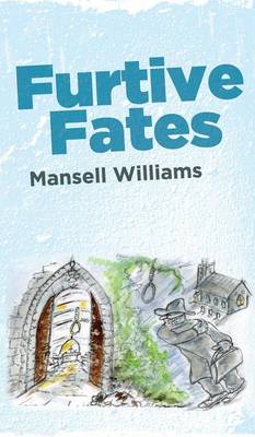 Furtive Fates