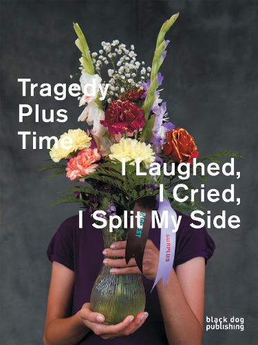 Tragedy Plus Time