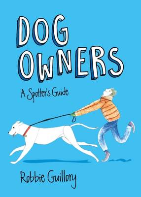 Dog Owners: A Spotter's Guide