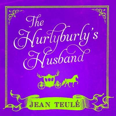 The Hurlyburly's Husband