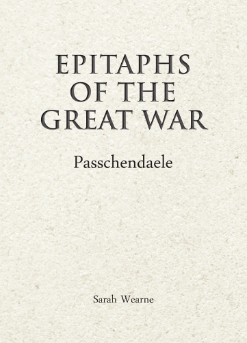 Epitaphs of The Great War: Passchendaele
