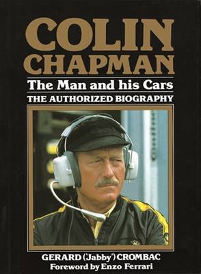 Colin Chapman: The Man and His Cars