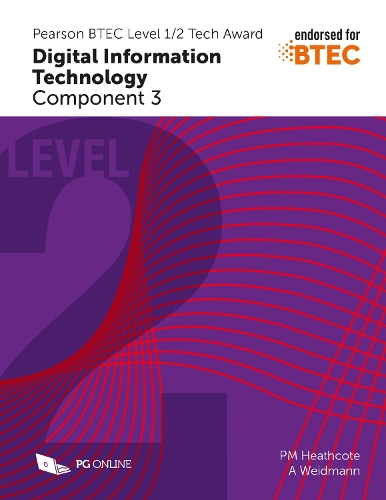 Pearson BTEC Level 1/2 Tech Award in Digital Information Technology: Component 3