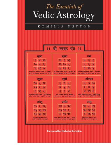 The Essentials of Vedic Astrology