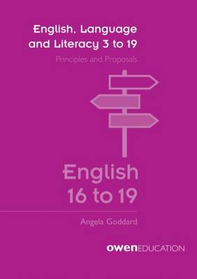 English, Language and Literacy 3 to 19: English 16 to 19