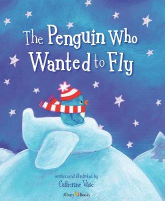 The Penguin Who Wanted to Fly