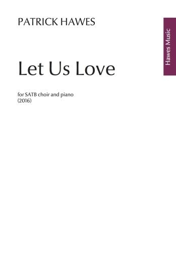 Let Us Love