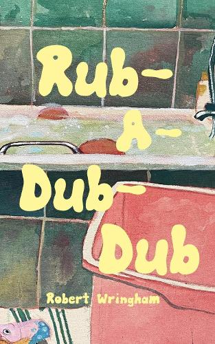 Rub-A-Dub-Dub